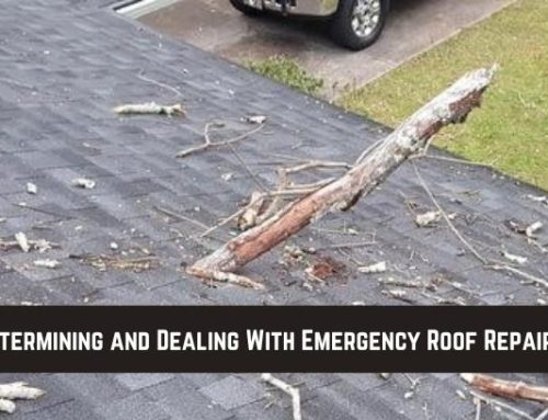 Determining and Dealing With Emergency Roof Repairs!
